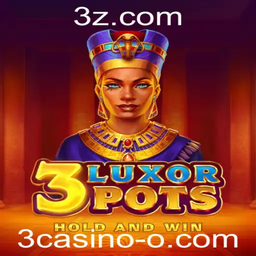 Descubra o Fascinante Jogo 3LuxorPots no Envolvente Universo 3casino