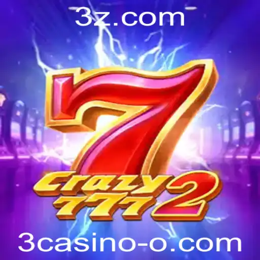 Descubra a Empolgante Experiência do Jogo ‘Crazy7772’ com a Palavras-Chave ‘3casino’